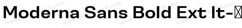 Moderna Sans Bold Ext It字体转换